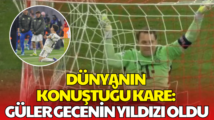 Arda Güler'in Tarihi Performansı Avrupa Gündemine Damga Vurdu